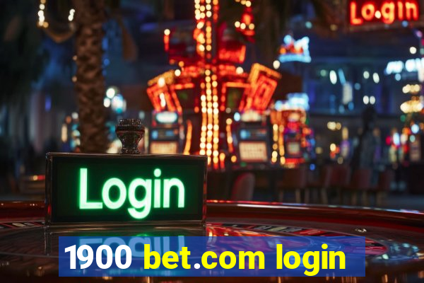 1900 bet.com login